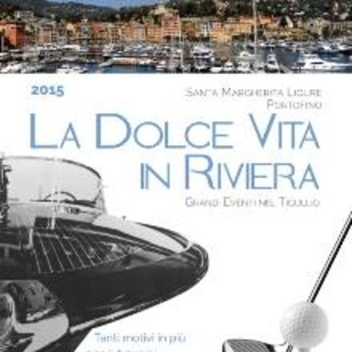 La dolce vita in Riviera